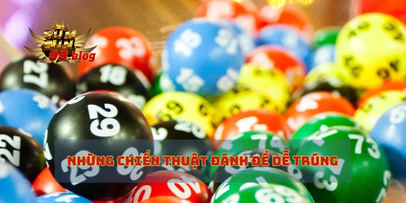 Những chiến thuật đánh đề dễ trúng