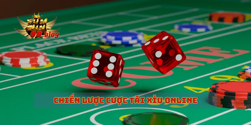 Chiến lược cược tài xỉu online